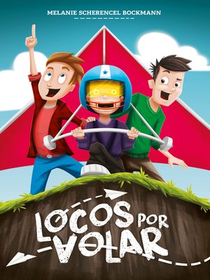 cover image of Locos por volar